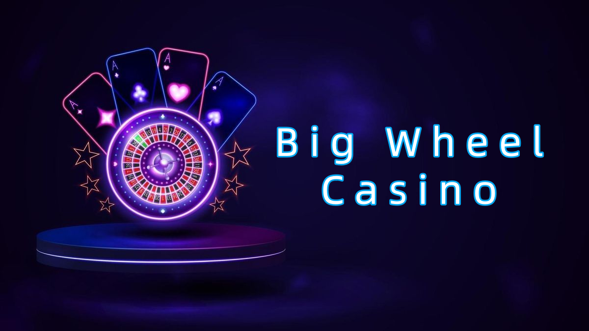 Big Wheel Casino پاکستان